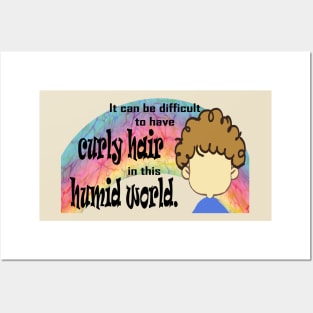 Curly Hair in this Humid World Rainbow Posters and Art